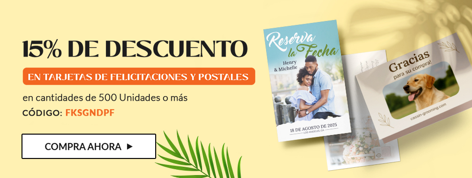 15% de descuento en Tarjetas de felicitaciones y Postales en cantidades de 500 Unidades o más